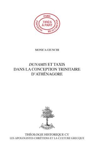 DUNAMIS ET TAXIS DANS LA CONCEPTION TRINITAIRE D'ATHÉNAGORE (LEG. X, 29; XII, 21 ; XXIV, 9)